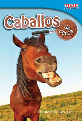 Caballos de Cerca [Spanish] 1433344440 Book Cover