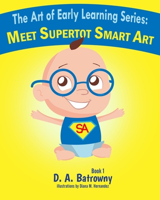 Meet Supertot Smart Art 1733429506 Book Cover