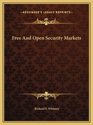 Free And Open Security Markets 1169400914 Book Cover