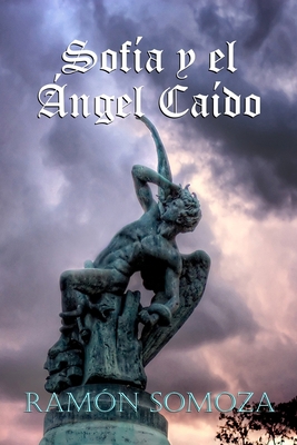 Sofía y el Ángel Caído [Spanish] 8415981430 Book Cover