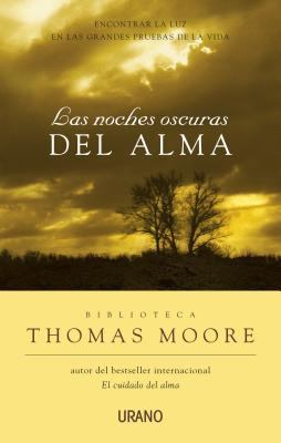 Las Noches Oscuras del Alma [Spanish] 8479536039 Book Cover