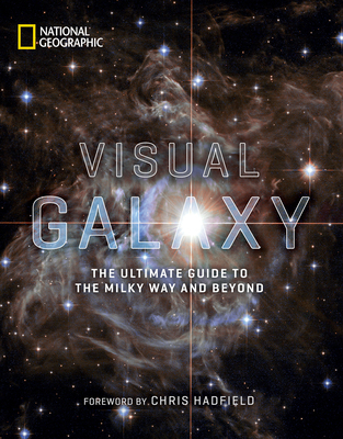 Visual Galaxy: The Ultimate Guide to the Milky ... 142622060X Book Cover