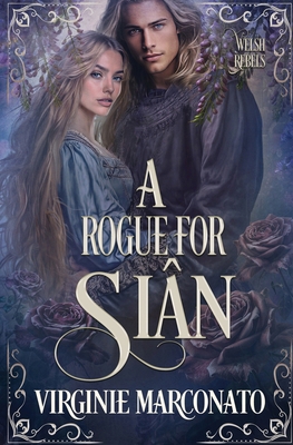 A Rogue for Siân 1648399339 Book Cover