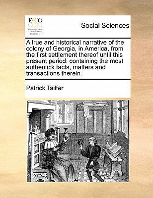 A true and historical narrative of the colony o... 117143541X Book Cover