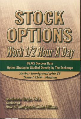 Stock Options: Work 1/2 Hour a Day 1427638632 Book Cover