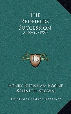The Redfields Succession: A Novel (1903) 116521704X Book Cover