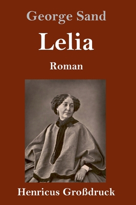 Lelia (Großdruck): Roman [German] 3847847562 Book Cover