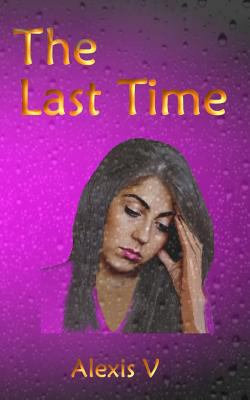 The Last Time 1976481473 Book Cover