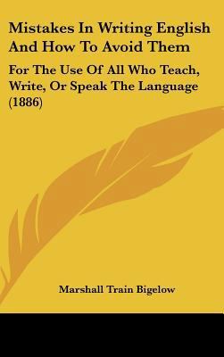 Mistakes In Writing English And How To Avoid Th... 1437175384 Book Cover