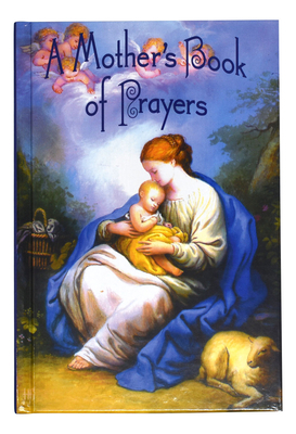 Mothers Book of Prayers 0882716484 Book Cover