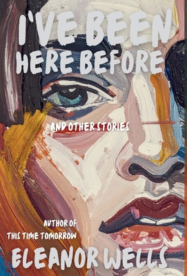 I've Been Here Before: and other stories B0GCGRT837 Book Cover