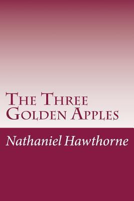 The Three Golden Apples 1499278608 Book Cover