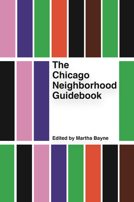 The Chicago Neighborhood Guidebook 1948742497 Book Cover