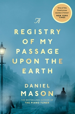 A Registry of My Passage Upon the Earth 1529038502 Book Cover