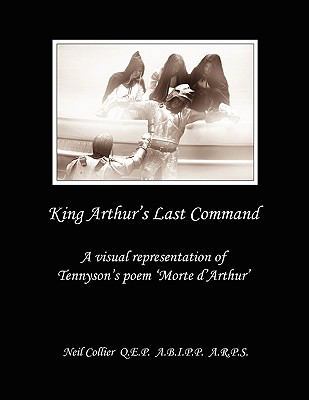 King Arthur's Last Command 0955848709 Book Cover