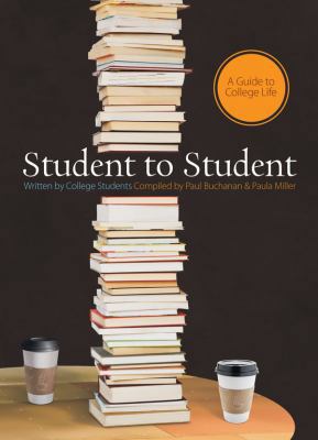 Student to Student: A Guide to College Life 0830745386 Book Cover