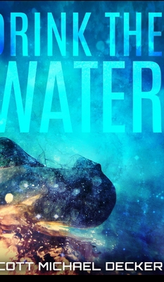 Drink The Water 1715437330 Book Cover