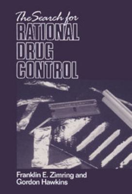 The Search for Rational Drug Control 052141668X Book Cover
