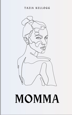 Momma B0C69YH69L Book Cover