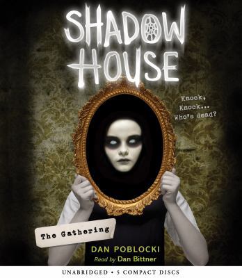 The Gathering (Shadow House, Book 1) 1338051164 Book Cover