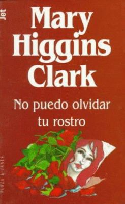 No puedo olvidar tu rostro [Spanish] 8401493153 Book Cover