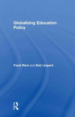 Globalizing Education Policy 0415416256 Book Cover