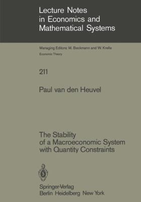 The Stability of a Macroeconomic System with Qu... 3540119922 Book Cover