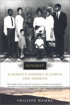 Kinship: A Family's Journey in Africa and America 0452278929 Book Cover