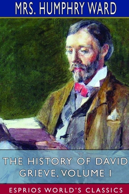 The History of David Grieve, Volume I (Esprios ... 1714533093 Book Cover