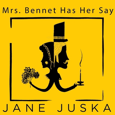 Mrs. Bennet Has Her Say B08XLGGBBX Book Cover