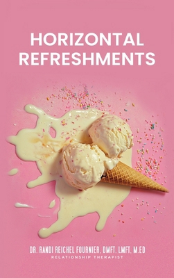 Horizontal Refreshments B0DHWT82YR Book Cover