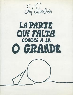 La Parte Que Falta Conoce a la O Grande [Spanish] 8478083529 Book Cover