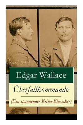 Überfallkommando (Ein Spannender Krimi-Klassike... [German] 8026861051 Book Cover