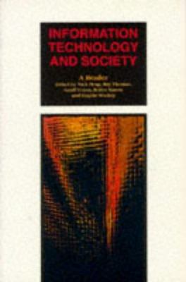 Information Technology and Society: A Reader B00168L79S Book Cover