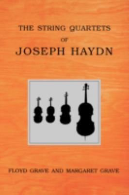 The String Quartets of Joseph Haydn 0195382951 Book Cover