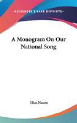 A Monogram On Our National Song 054843204X Book Cover