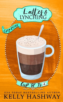 Lattes and Lynching B08VCKKJBB Book Cover
