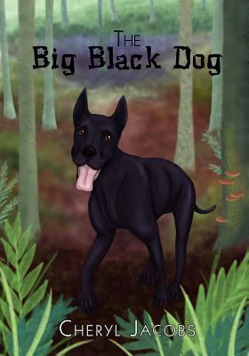 The Big Black Dog 1463786549 Book Cover