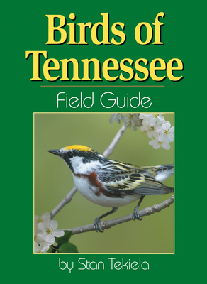 Birds of Tennessee Field Guide 1591930324 Book Cover