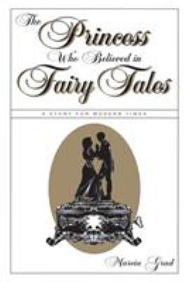 The Princess Who Believed in Fairy Tales B007CGP2WG Book Cover