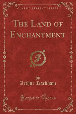 The Land of Enchantment (Classic Reprint) 1331710731 Book Cover