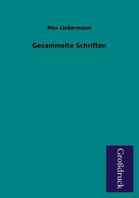 Gesammelte Schriften [German] 3955845621 Book Cover