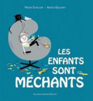 Les enfants sont méchants [French] 2070639363 Book Cover