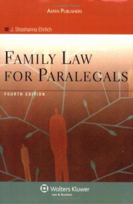 Family Law for Paralegals, Fourth Edition 0735563829 Book Cover