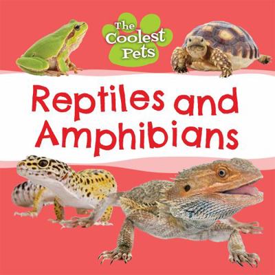 Reptiles and Amphibians 1534545395 Book Cover