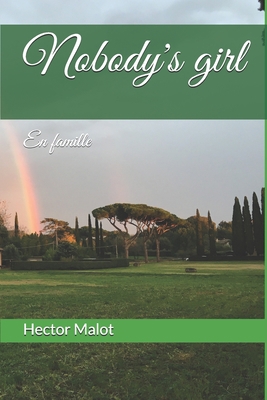 Nobody's girl [large print]: En famille 1675099944 Book Cover