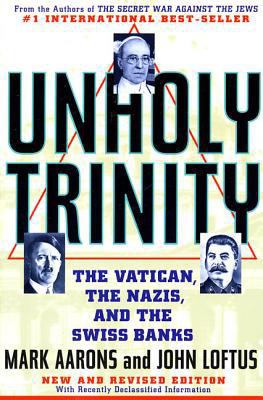 Unholy Trinity: The Vatican, the Nazis, and the... 031218199X Book Cover