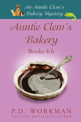 Auntie Clem's Bakery 4-6: Cozy Culinary & Pet M... 1774680793 Book Cover