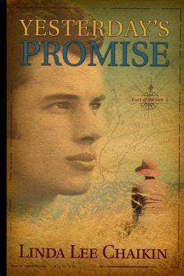 Yesterday's Promise (East of the Sun #2) B002IT5P1A Book Cover