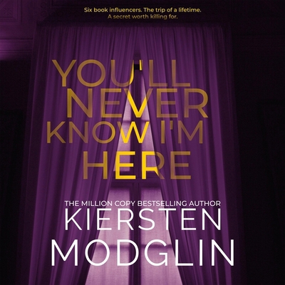 You'll Never Know I'm Here B0CZ7JJT2P Book Cover